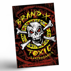 Brand-X-Toxic Poster 2’x3'