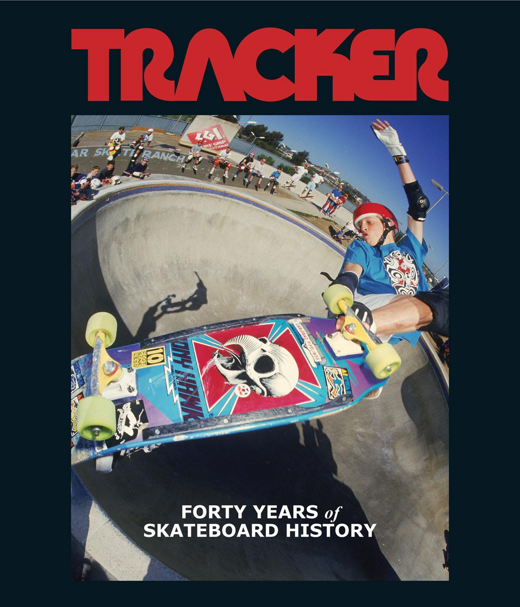 TRACKER HARDBACK BOOK – Forty Years of Skateboard History - AUTOGRAPHED
